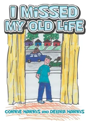 Chyběl mi můj starý život - I Missed My Old Life