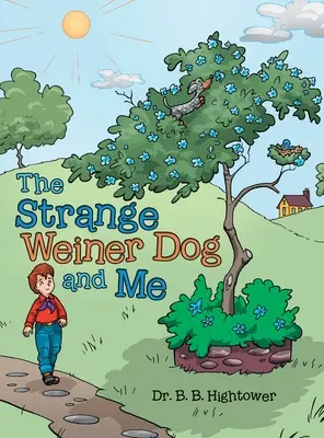 Podivný pes Weiner a já - The Strange Weiner Dog and Me