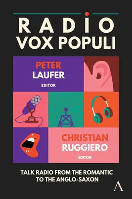 Rádio Vox Populi: Mluvené rádio od romantismu k anglosaskému období - Radio Vox Populi: Talk Radio from the Romantic to the Anglo-Saxon