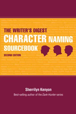 The Writer's Digest Character Naming Sourcebook (Příručka o pojmenování postav) - The Writer's Digest Character Naming Sourcebook