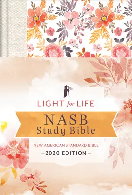 Světlo pro život Studijní bible NASB [Zlatá pole] - Light for Life NASB Study Bible [Golden Fields]