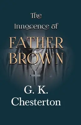 Nevinnost otce Browna - The Innocence of Father Brown