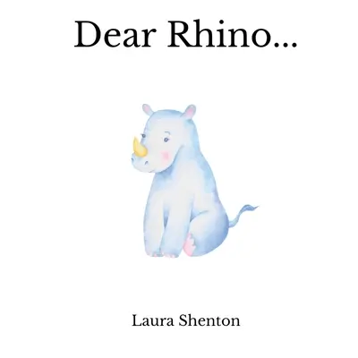 Milý nosorožče... - Dear Rhino...