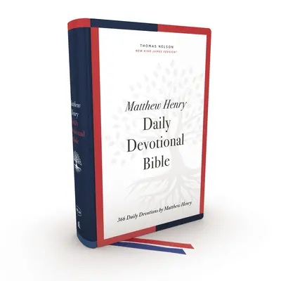 Nkjv, Matthew Henry Daily Devotional Bible, Hardcover, Red Letter, Comfort Print: Matthew Henry: 366 denních pobožností - Nkjv, Matthew Henry Daily Devotional Bible, Hardcover, Red Letter, Comfort Print: 366 Daily Devotions by Matthew Henry