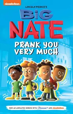 Velký Nate: Prank You Very Much: Nate: 2. díl - Big Nate: Prank You Very Much: Volume 2