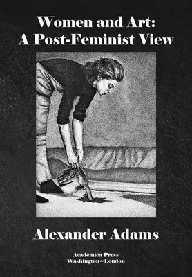Ženy a umění: Postfeministický pohled na umění - Women & Art: A Post-Feminist View