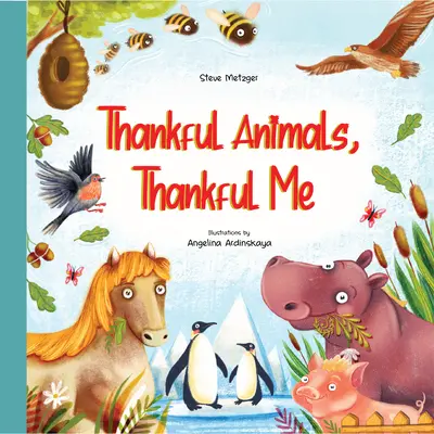 Vděčná zvířata, vděčný já - Thankful Animals, Thankful Me