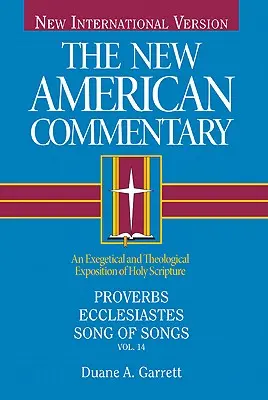 Přísloví, Kazatel, Píseň písní, 14: Exegetický a teologický výklad Písma svatého - Proverbs, Ecclesiastes, Song of Songs, 14: An Exegetical and Theological Exposition of Holy Scripture