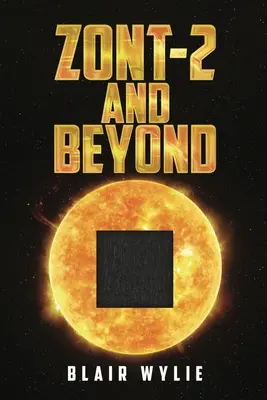 ZONT-2 a dál - ZONT-2 and Beyond