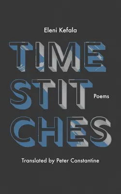 Časové stehy: Básně - Time Stitches: Poems