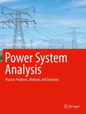 Analýza energetických soustav: Praktické úlohy, metody a řešení - Power System Analysis: Practice Problems, Methods, and Solutions