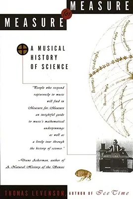 Measure for Measure (Míra za míru): Hudební dějiny vědy - Measure for Measure: A Musical History of Science