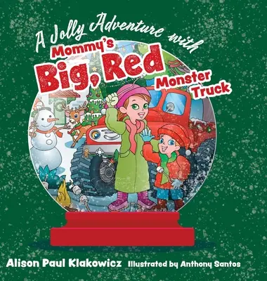 Veselé dobrodružství s maminčiným velkým červeným náklaďákem s příšerkami - A Jolly Adventure with Mommy's Big, Red Monster Truck