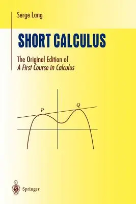 Krátký kalkulus: Původní vydání knihy A First Course in Calculus