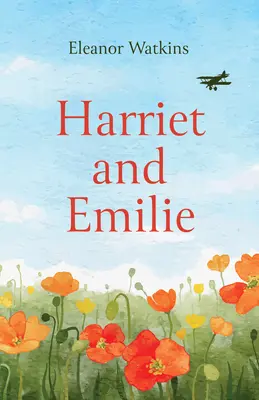 Harriet a Emilie - Harriet and Emilie