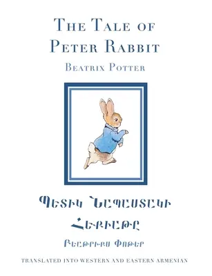 Pohádka o králíčkovi Petrovi v západní a východní arménštině - The Tale of Peter Rabbit in Western and Eastern Armenian