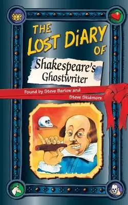 Ztracený deník Shakespearova duchovního spisovatele - The Lost Diary of Shakespeare's Ghostwriter