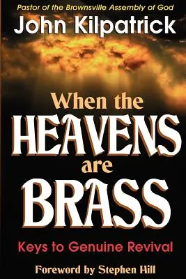 Když jsou nebesa mosazná - When the Heavens Are Brass
