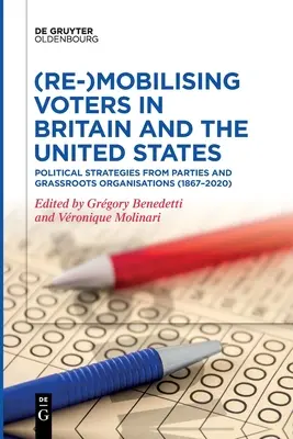(Re)mobilizace voličů ve Velké Británii a Spojených státech amerických - (Re-)Mobilizing Voters in Britain and the United States