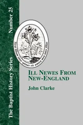 Ill Newes From New-England (Nemocné novinky z Nové Anglie) - Ill Newes From New-England