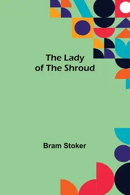 Paní z rubáše - The Lady of the Shroud