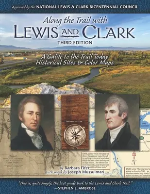 Po stopách Lewise a Clarka: Průvodce po stezce dnes - Along the Trail with Lewis & Clark: A Guide to the Trail Today