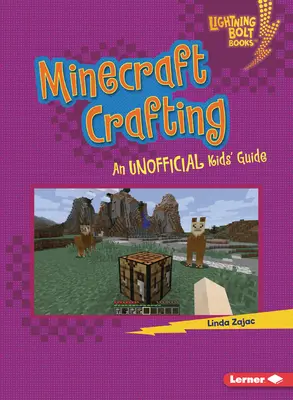 Minecraft Crafting: Neoficiální průvodce pro děti - Minecraft Crafting: An Unofficial Kids' Guide