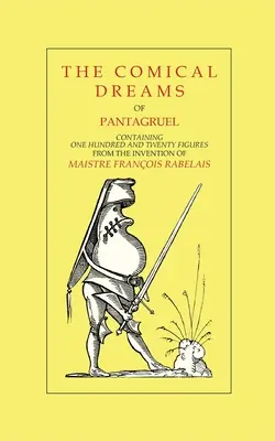 Komické sny Pantagruela - The Comical Dreams of Pantagruel