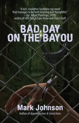 Špatný den v Bayou - Bad Day on the Bayou