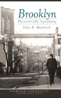 Historicky řečeno - Brooklyn: Historically Speaking