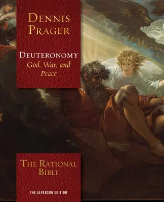 Racionální bible: Deuteronomium - The Rational Bible: Deuteronomy