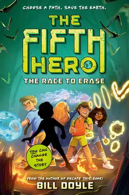 Pátý hrdina #1: Závod o vymazání - The Fifth Hero #1: The Race to Erase