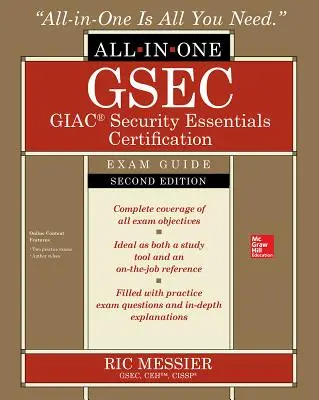 Gsec Giac Security Essentials Certification All-In-One Exam Guide, Second Edition (Průvodce zkouškou Gsec Giac Security Essentials All-In-One, druhé vydání) - Gsec Giac Security Essentials Certification All-In-One Exam Guide, Second Edition