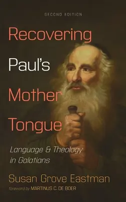 Obnovení Pavlovy mateřštiny, druhé vydání - Recovering Paul's Mother Tongue, Second Edition