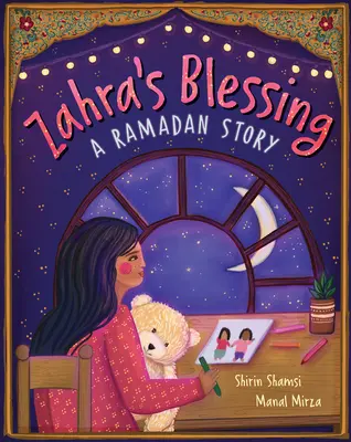 Zahřino požehnání: Příběh o ramadánu - Zahra's Blessing: A Ramadan Story