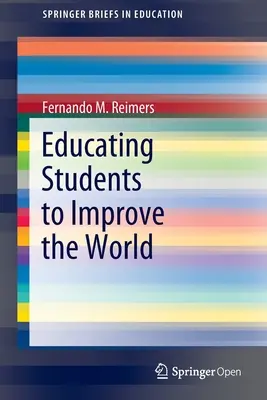 Vzděláváním studentů ke zlepšení světa - Educating Students to Improve the World