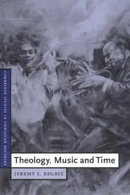 Teologie, hudba a čas - Theology, Music and Time
