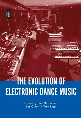 Vývoj elektronické taneční hudby - The Evolution of Electronic Dance Music