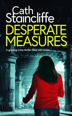 ZOUFALÉ MÍRY napínavý kriminální thriller plný zvratů - DESPERATE MEASURES a gripping crime thriller filled with twists