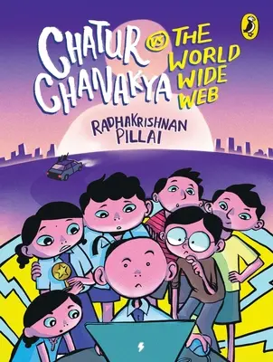 Čatur Čanakja proti celosvětové síti - Chatur Chanakya Vs the World Wide Web