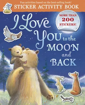 I Love You to the Moon and Back Sticker Activity: Samolepková knížka s aktivitami - I Love You to the Moon and Back Sticker Activity: Sticker Activity Book