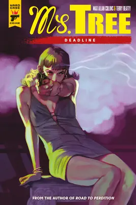 Paní Tree: Tree: Deadline (Grafický román) - Ms. Tree: Deadline (Graphic Novel)