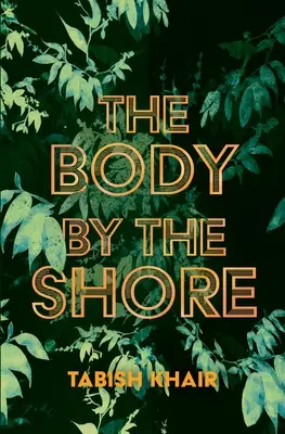 Tělo u břehu - The Body by the Shore