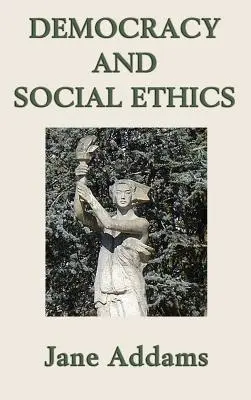 Demokracie a sociální etika - Democracy and Social Ethics
