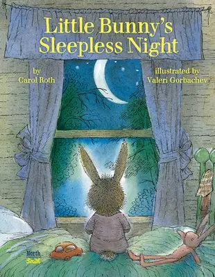 Bezesná noc malého zajíčka - Little Bunny's Sleepless Night
