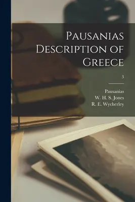 Pausanias Popis Řecka; 3 - Pausanias Description of Greece; 3