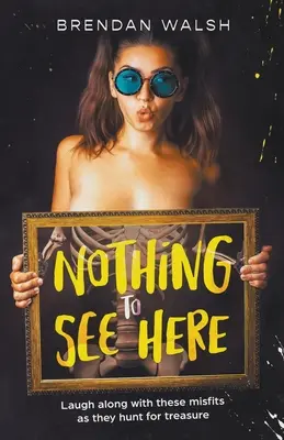 Tady není nic k vidění - Nothing to See Here