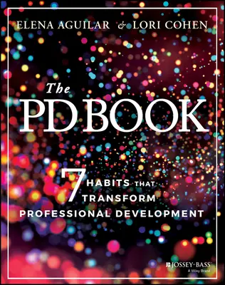 Kniha Pd: 7 návyků, které mění profesní rozvoj - The Pd Book: 7 Habits That Transform Professional Development