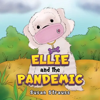 Ellie a pandemie - Ellie and the Pandemic
