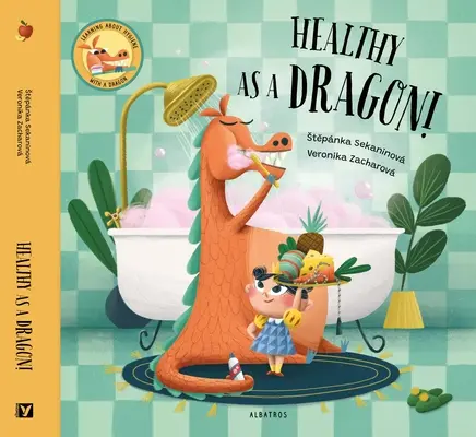 Zdravý jako drak! - Healthy as a Dragon!